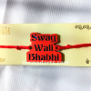 Swag Wali Bhabhi Wordings MDF Rakhi