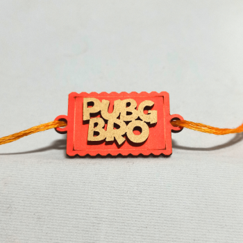 PubG Bro MDF Text Rakhi