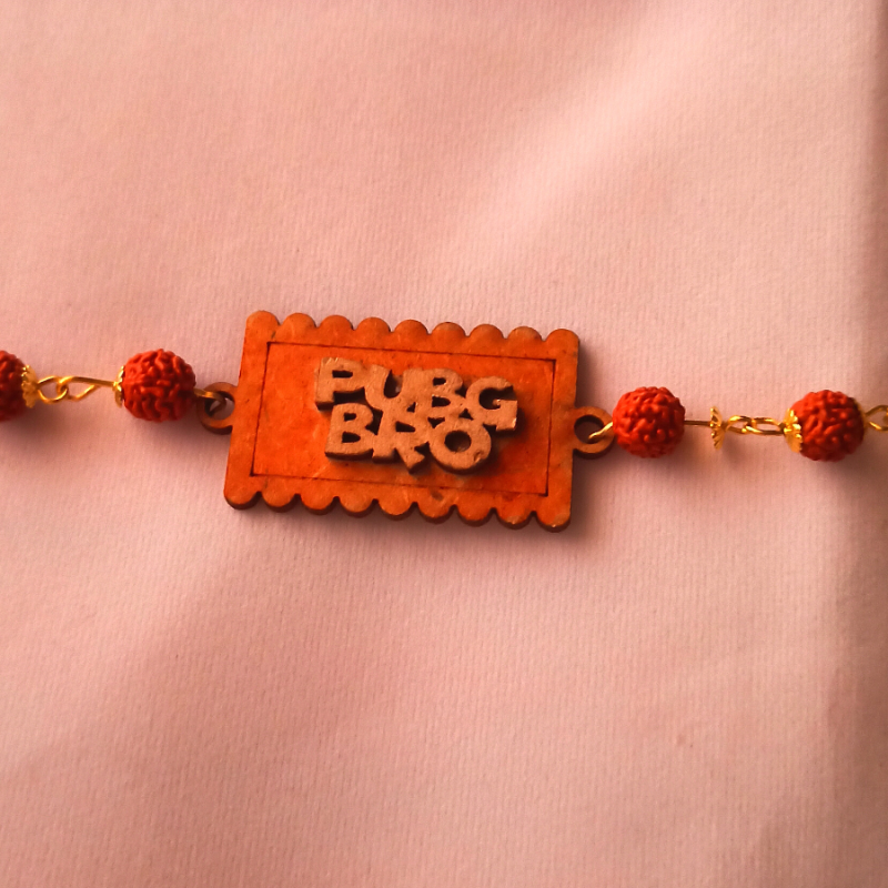 PubG Bro Text MDF Rakhi WIth Rudraksh Beads