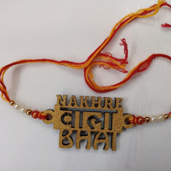 Nakhre Wala Bhai Rakhi Nakhre Wala Bhai Rakhi